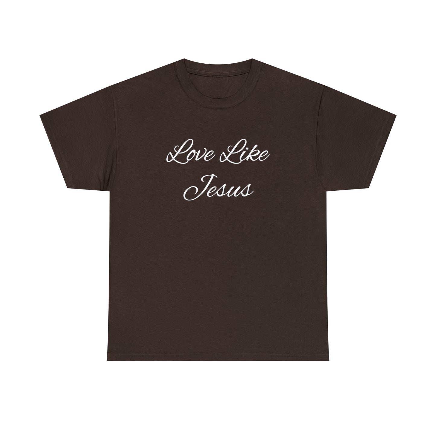 Love Like Jesus Unisex Heavy Cotton Tee