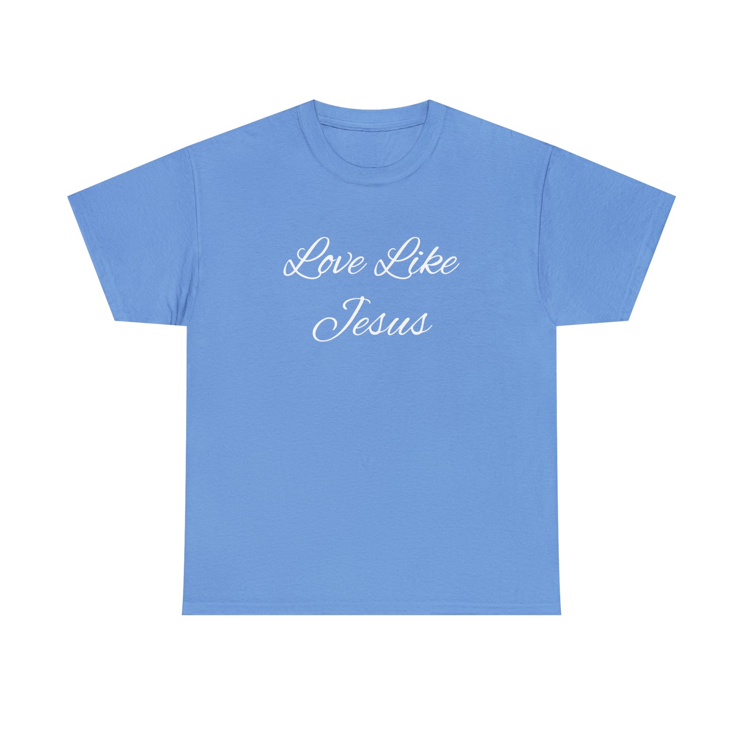 Love Like Jesus Unisex Heavy Cotton Tee
