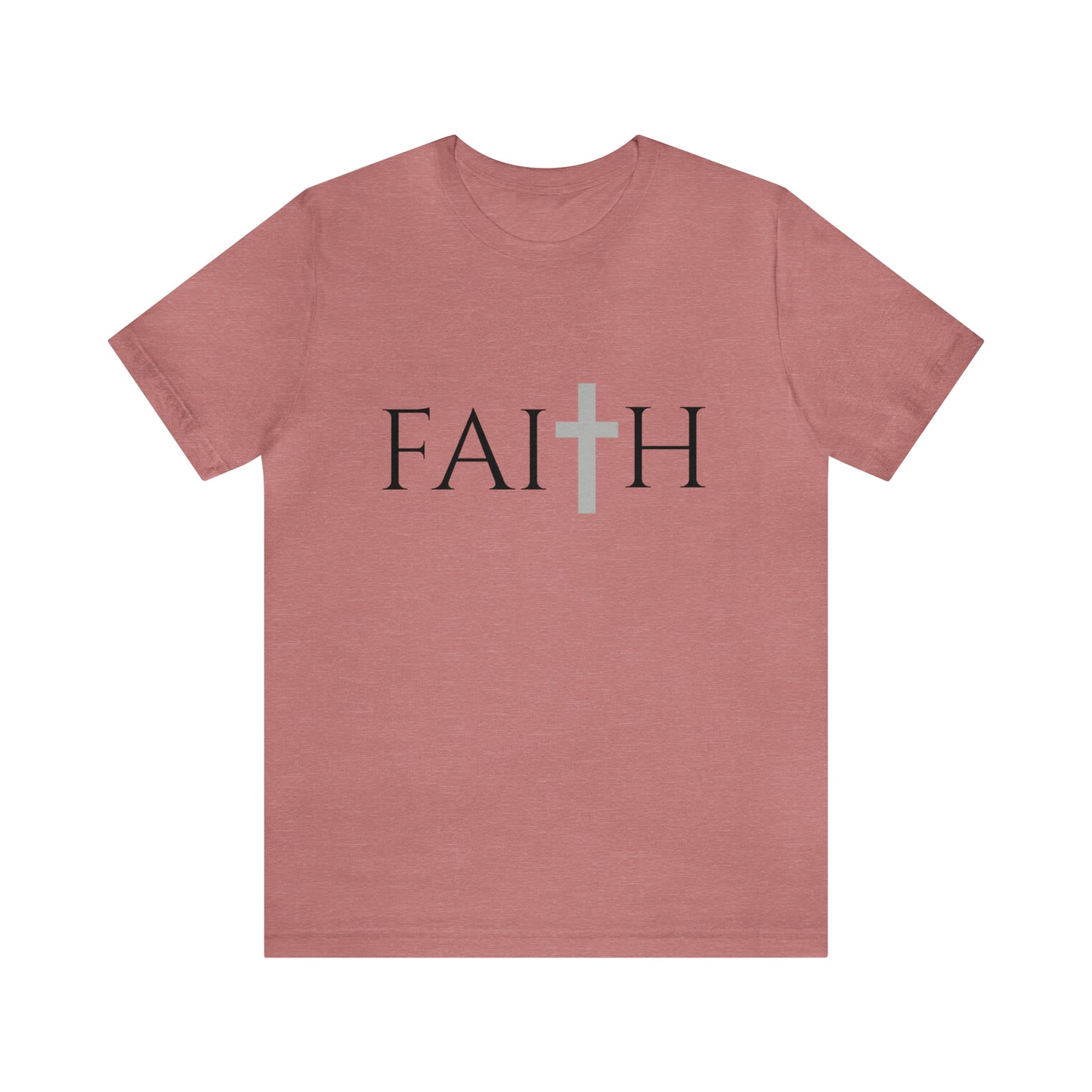 FAITH Unisex Jersey Short Sleeve Tee